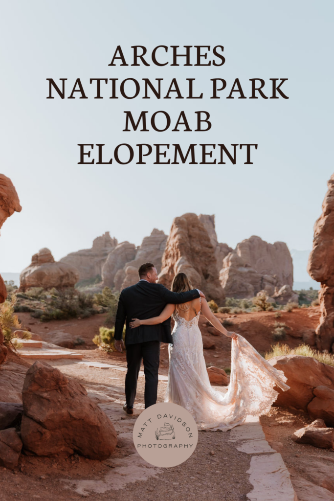 arches national park moab elopement tips